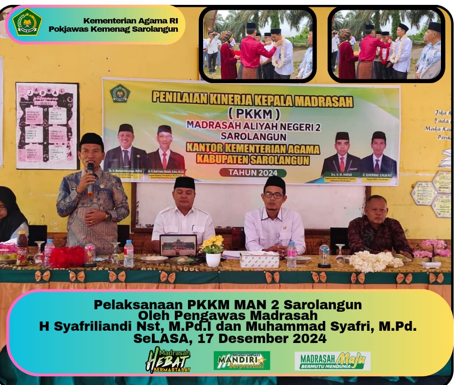 PENILAIAN KINERJA KEPALA MADRASAH (PKKM) EMPAT TAHUN MAN 2 SAROLANGUN TAHUN 2024